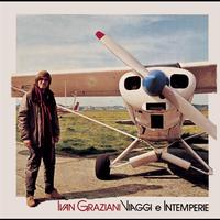 Ivan Graziani - Viaggi e Intemperie