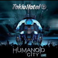 Tokio Hotel - Humanoid City Live