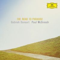 Gabrieli, Paul McCreesh - Road to Paradise