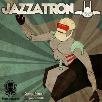 Jazzatron - Deep Pink