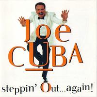 Joe Cuba - Steppin' Out... Again!