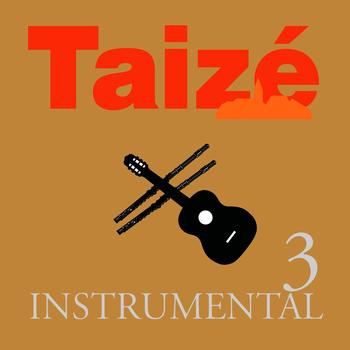 Taizé - Taizé - Instrumental 3