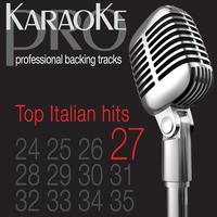 Karaoke Pro Band - Top Italian Karaoke Hits, Vol. 27