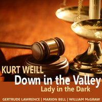 Gertrude Lawrence - Weill: Down in the Valley, Lady in the Dark