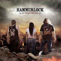 Hammerlock - Let the Bad Times Roll (Explicit)