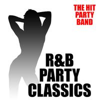 The Hit Party Band - R&B Party Classics