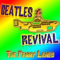 The Penny Lanes - Beatles Revival: Greatest Beatles Hits