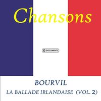 André Bourvil - La ballade Irlandaise - Bourvil (Vol. 2)