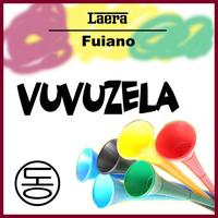 Laera, Fuiano - Vuvuzela