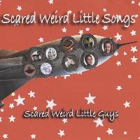Scared Weird Little Guys - Scared Weird Little Songs