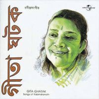 Gita Ghatak - Songs Of Rabindranath
