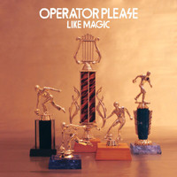 Operator Please - Like Magic