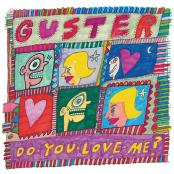 Guster - Do You Love Me