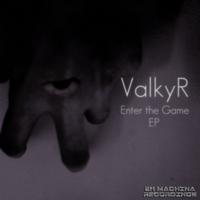 ValkyR - Enter the Game EP