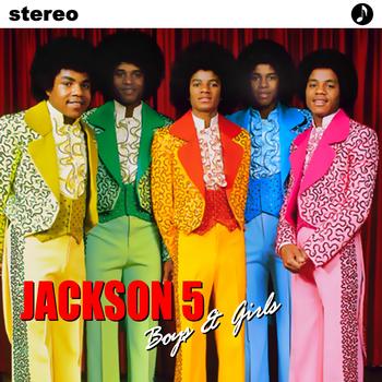 The Jackson 5 - Boys & Girls