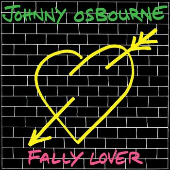 Johnny Osbourne - Fally Lover
