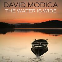 David Modica - The Water is Wide