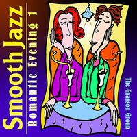 The Grayson Group - Smooth Jazz Romantic Evening 1