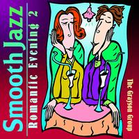 The Grayson Group - Smooth Jazz Romantic Evening 2