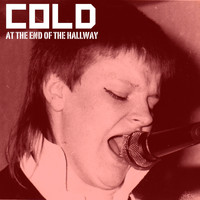 Cold - At the End of the Hallway