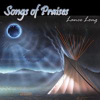 Lance Long - Songs of Praises