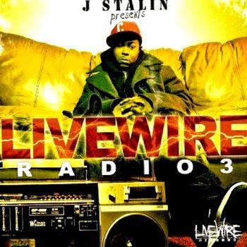 J Stalin - Livewire Radio 3