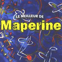 Maperine - Le meilleur de Maperine