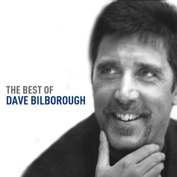 Dave Bilbrough - The Best Of Dave Bilbrough