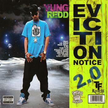 Yung Redd - Eviction Notice 2.0
