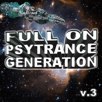 Various Artists - Full On Psytrance Generation V3
