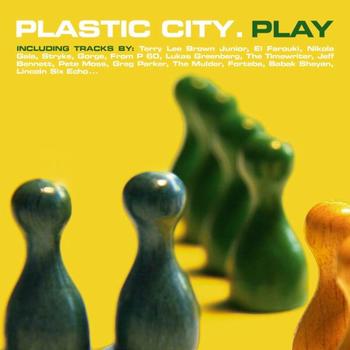 Various Artists - Plastic City. Play