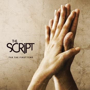 The Script - For the First Time (Explicit)
