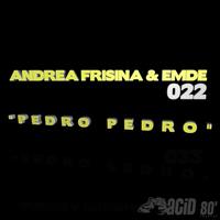 Andrea Frisina, Emde - Pedro Pedro