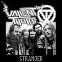 Valient Thorr - Stranger (Explicit)