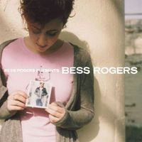 Bess Rogers - Bess Rogers Presents Bess Rogers