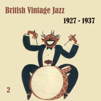 Various Artists - Anthology of British Vintage  Jazz, Volume 2