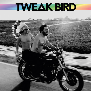 Tweak Bird - Tweak Bird
