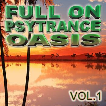 Various Artists - Full On Psytrance Oasis V1
