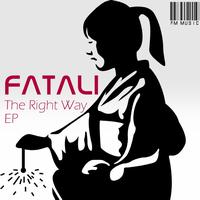 Fatali - The Right Way