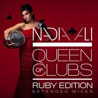 Nadia Ali - Queen of Clubs Trilogy: Ruby Edition (Extended Mixes)