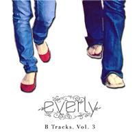 Everly - B Tracks, Vol. 3
