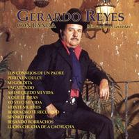 Gerardo Reyes - Gerardo Reyes Con Banda "Mis Canciones Favoritas"