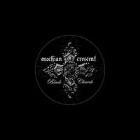 Enochian Crescent - Black Church (Explicit)