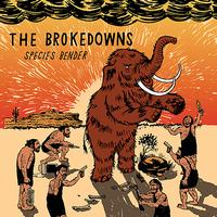 The Brokedowns - Species Bender