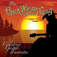Chuck Wagon Gang - 30 Country Gospel Favorites