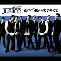 Justice Crew - And Then We Dance