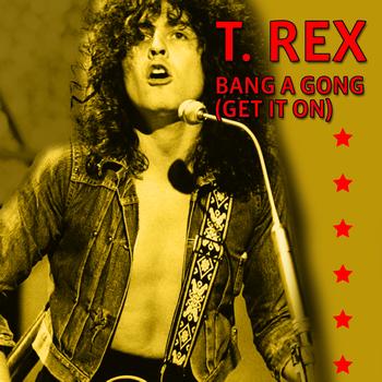 T. Rex - Bang A Gong (Get It On) (Extended Version)