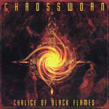 Chaossworn - Chalice of Black Flames - EP