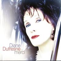 Diane Dufresne - Merci