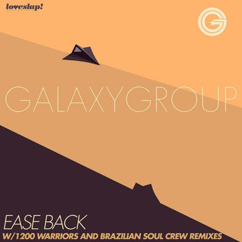 Galaxy Group - Ease Back